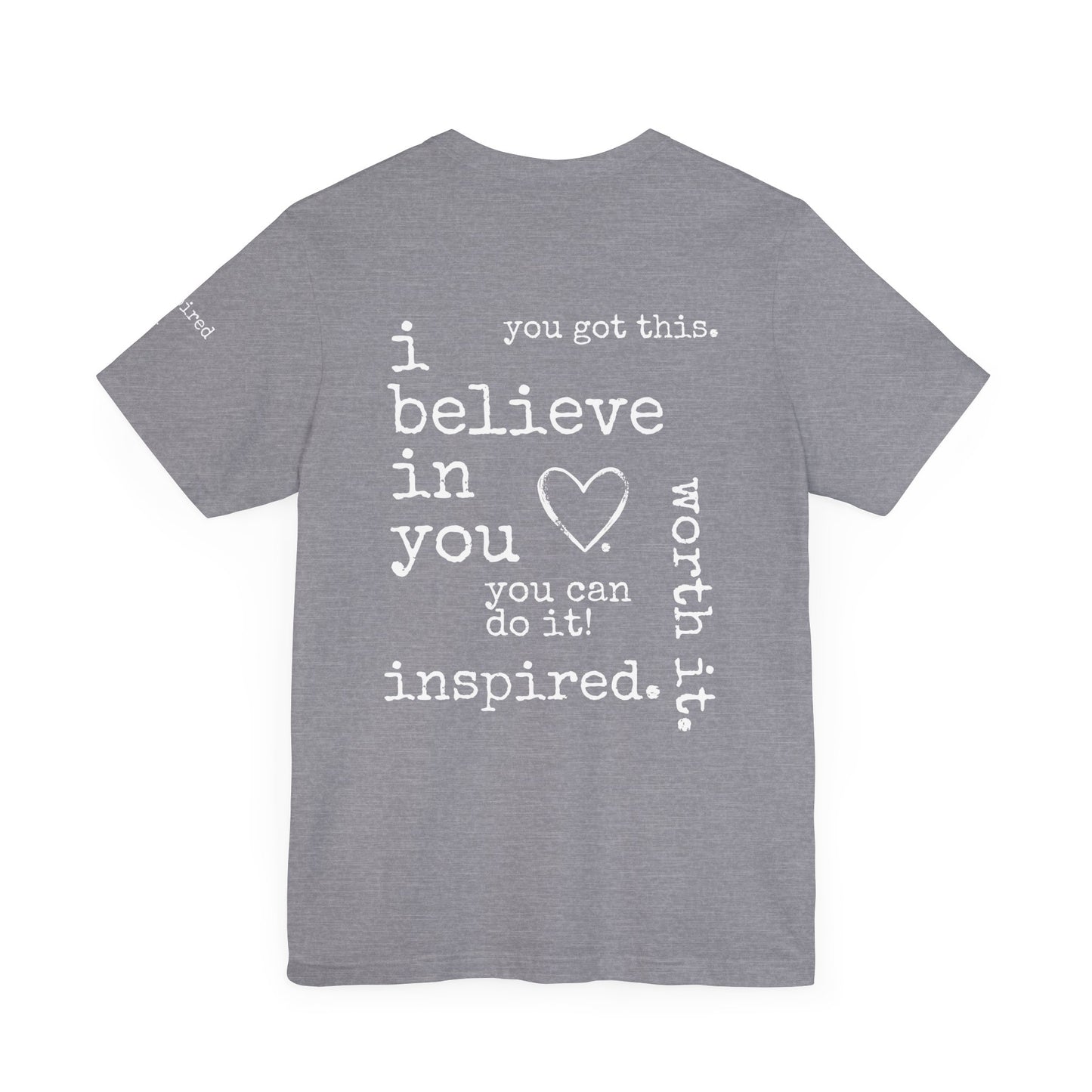You Got This. inspirational Tshirt