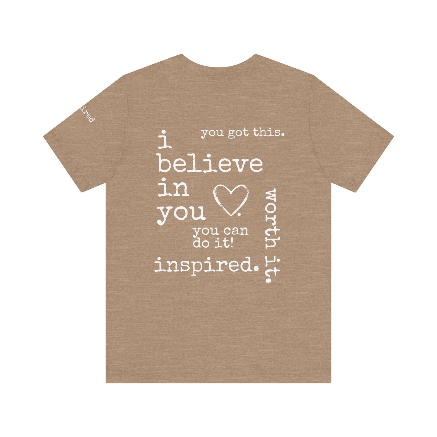 You Got This. inspirational Tshirt