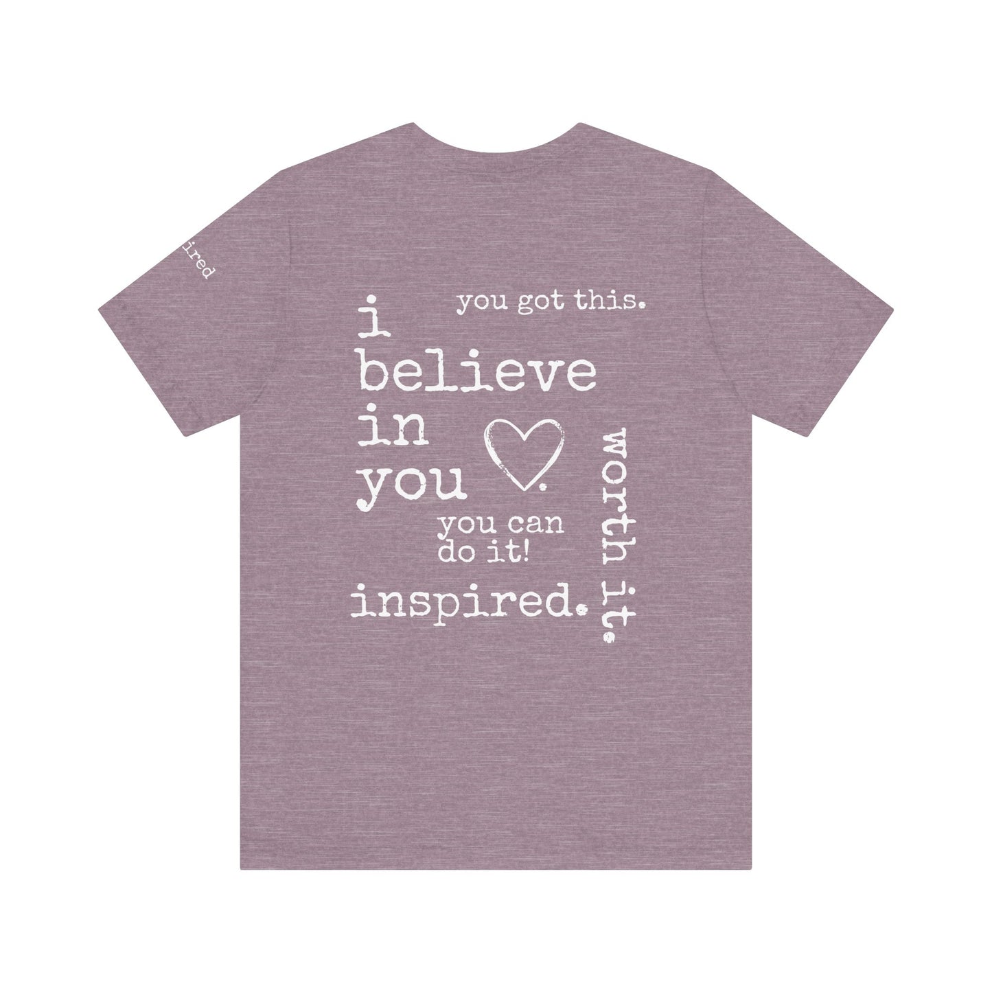 You Got This. inspirational Tshirt