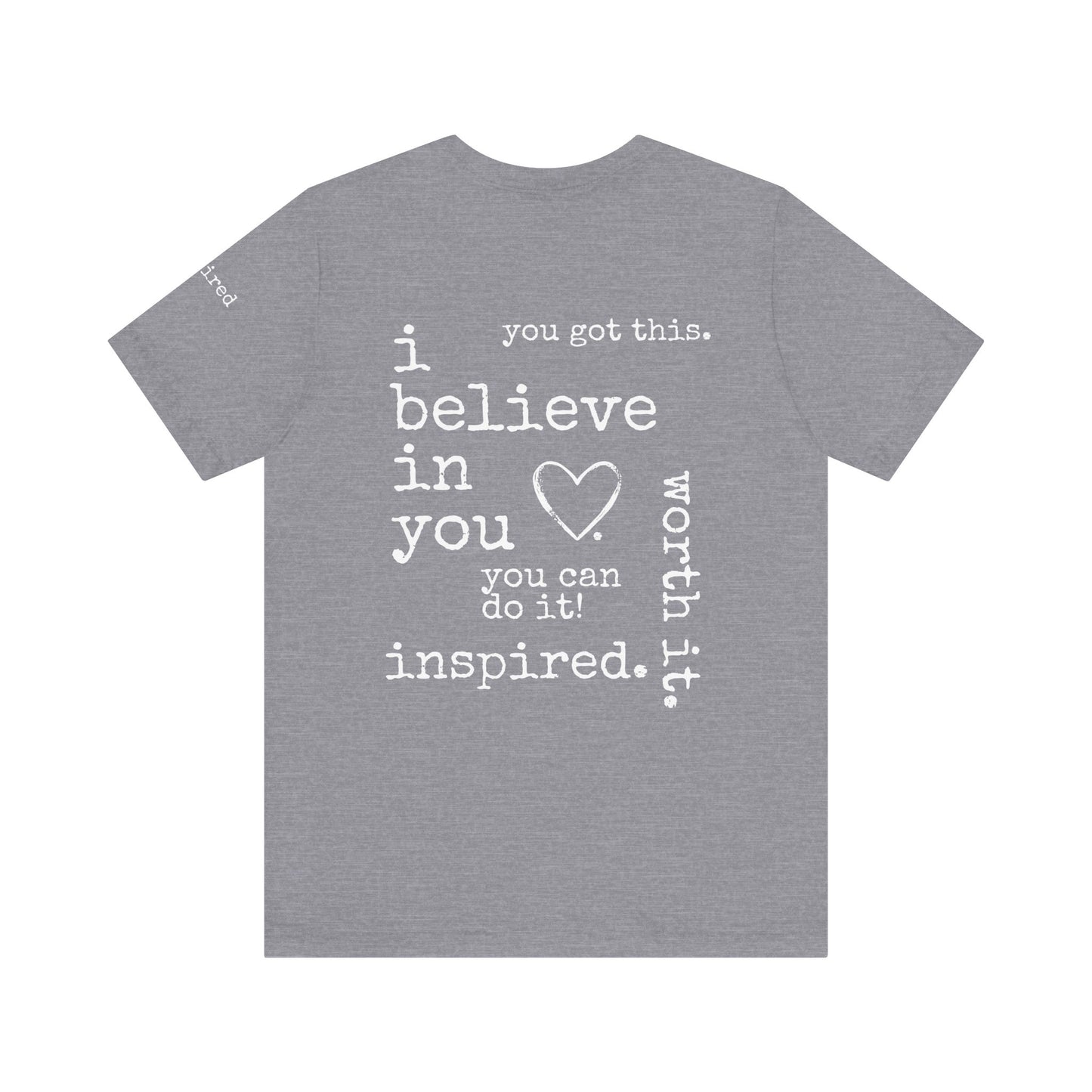 You Got This. inspirational Tshirt