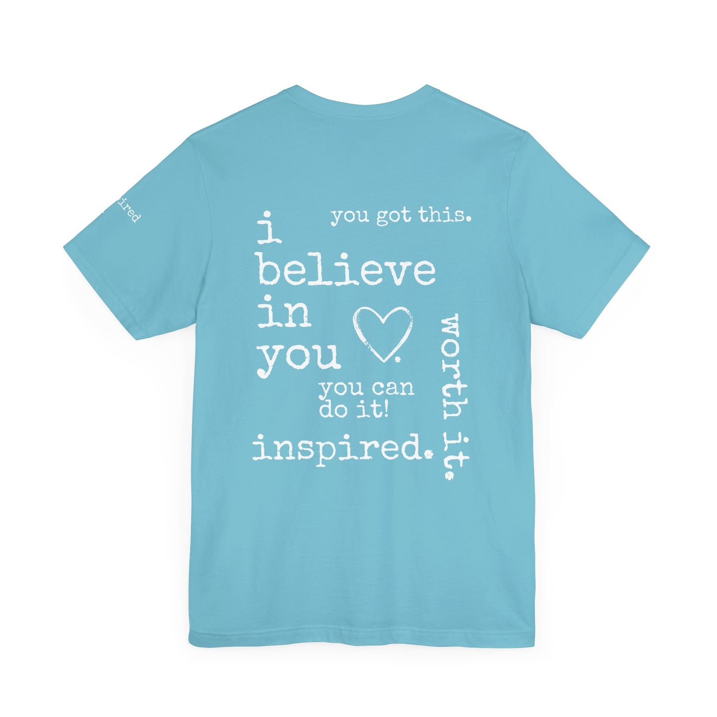 You Got This. inspirational Tshirt