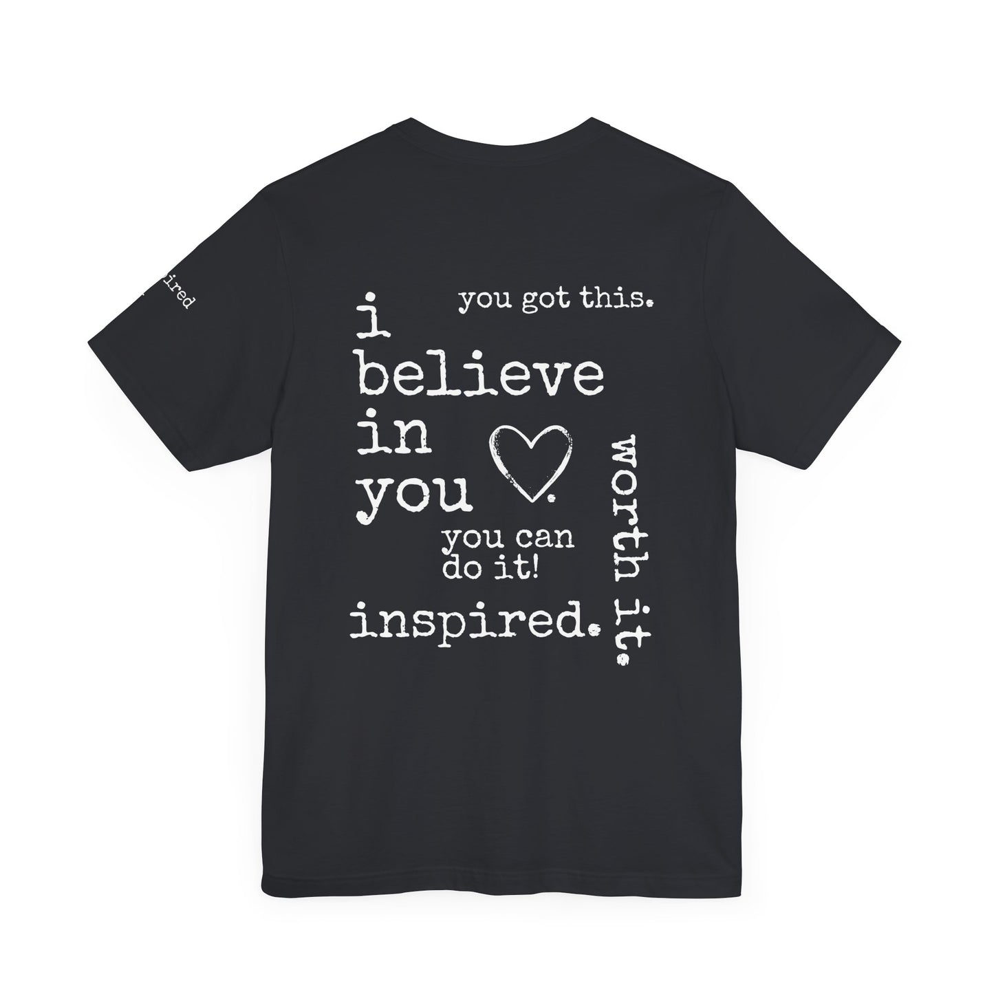 You Got This. inspirational Tshirt