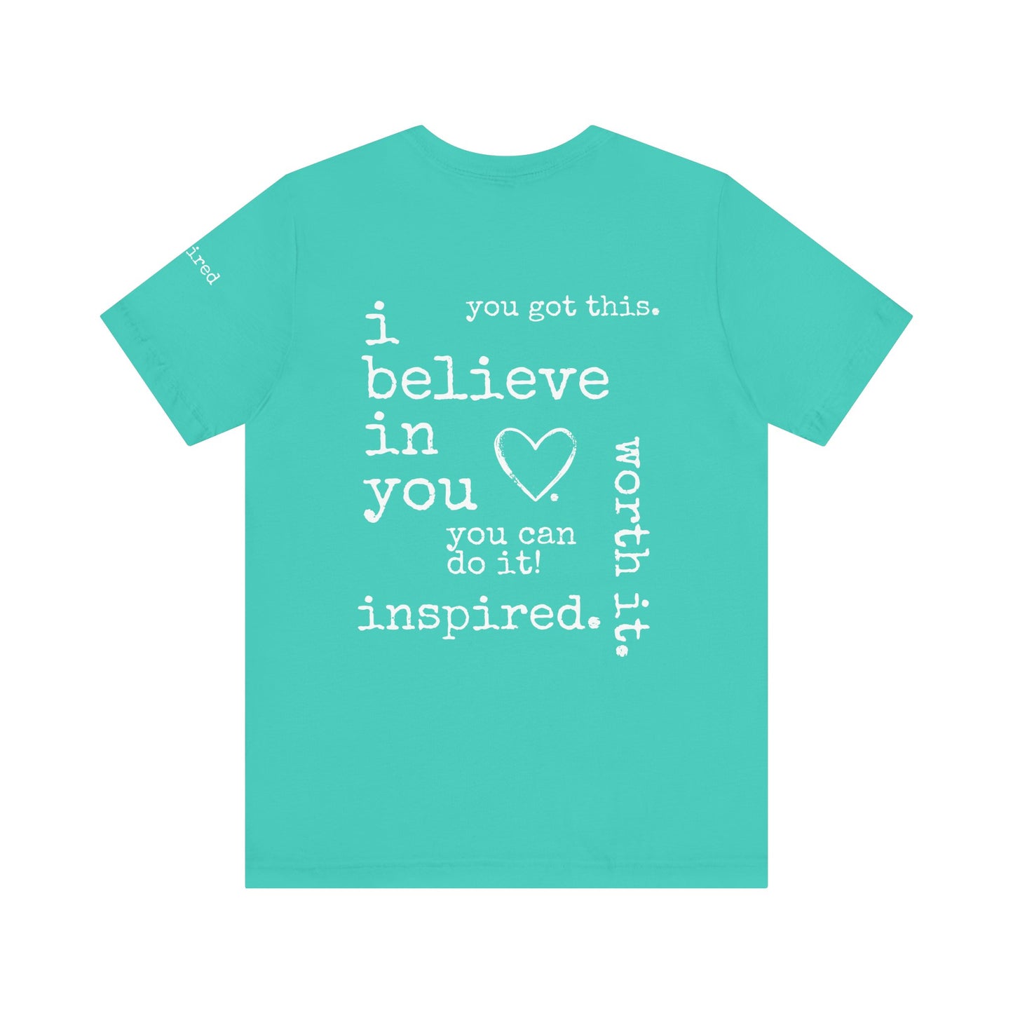 You Got This. inspirational Tshirt