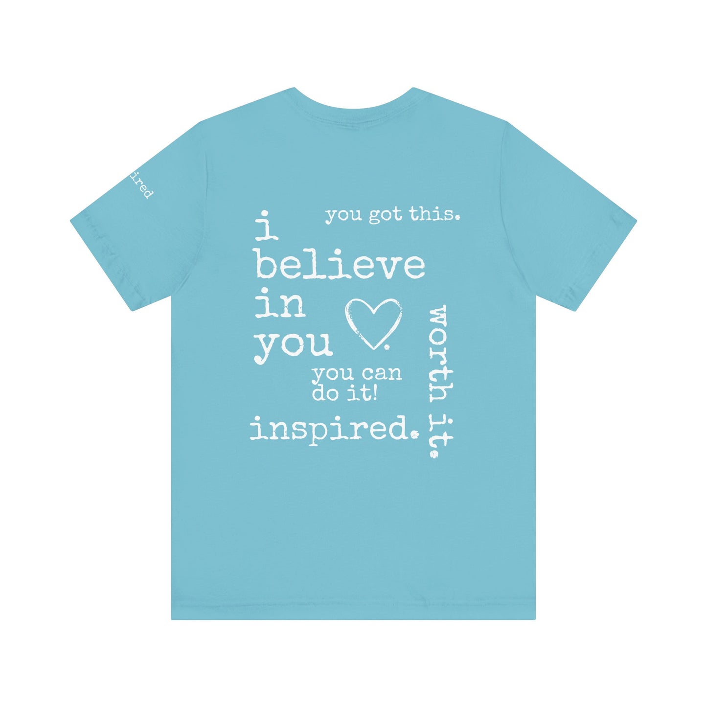 You Got This. inspirational Tshirt