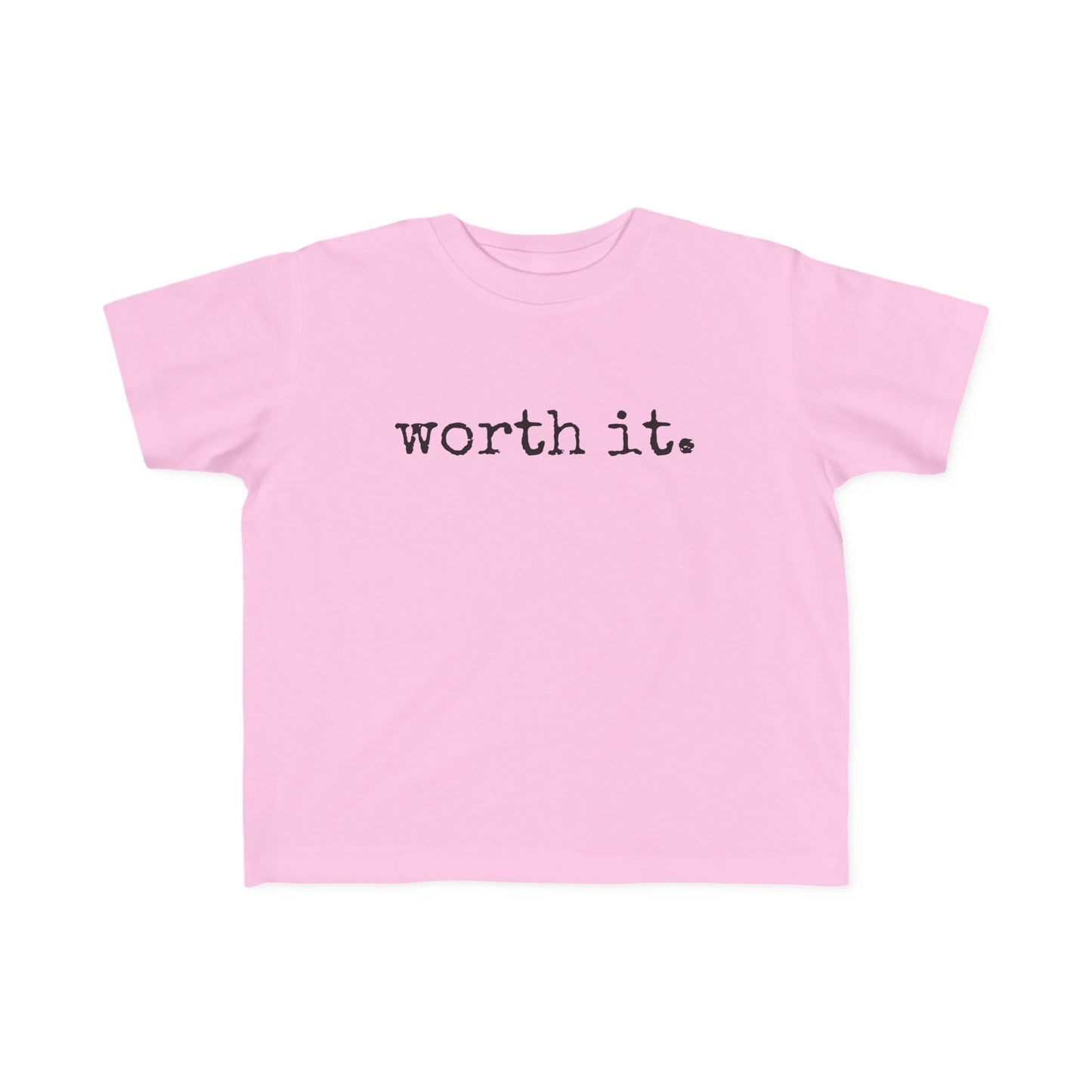 Worth It Toddler's Fine Jersey Tee