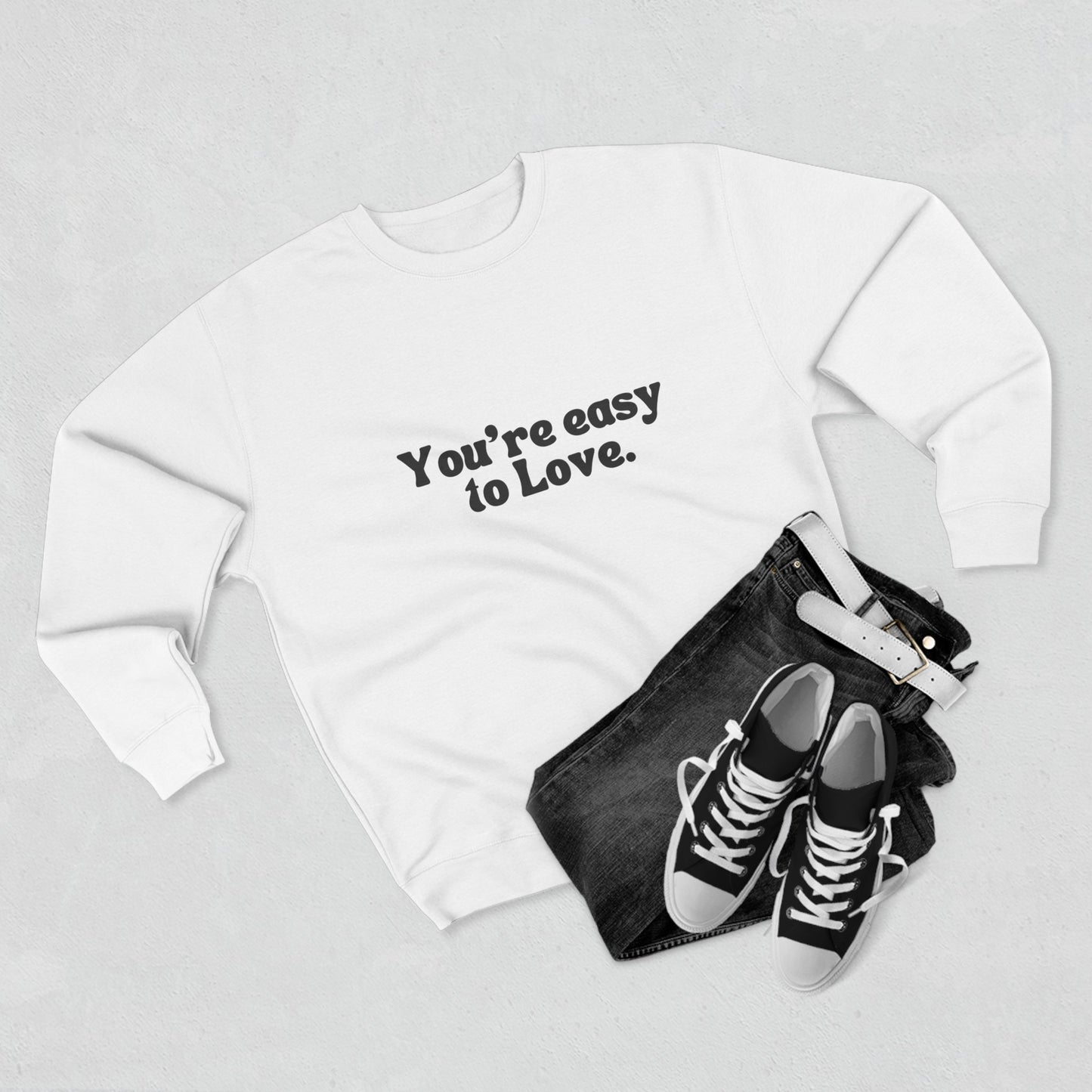 You're Easy To Love Crewneck Sweatshirt