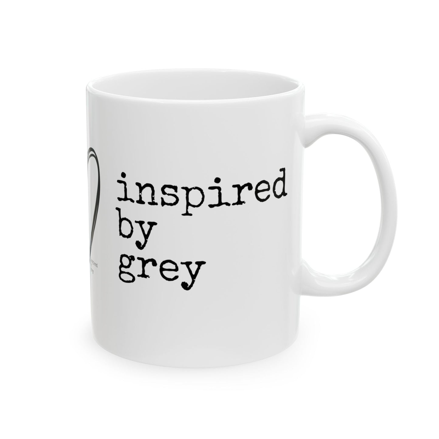 Classic Inspired By Grey Ceramic Mug, (11oz, 15oz)