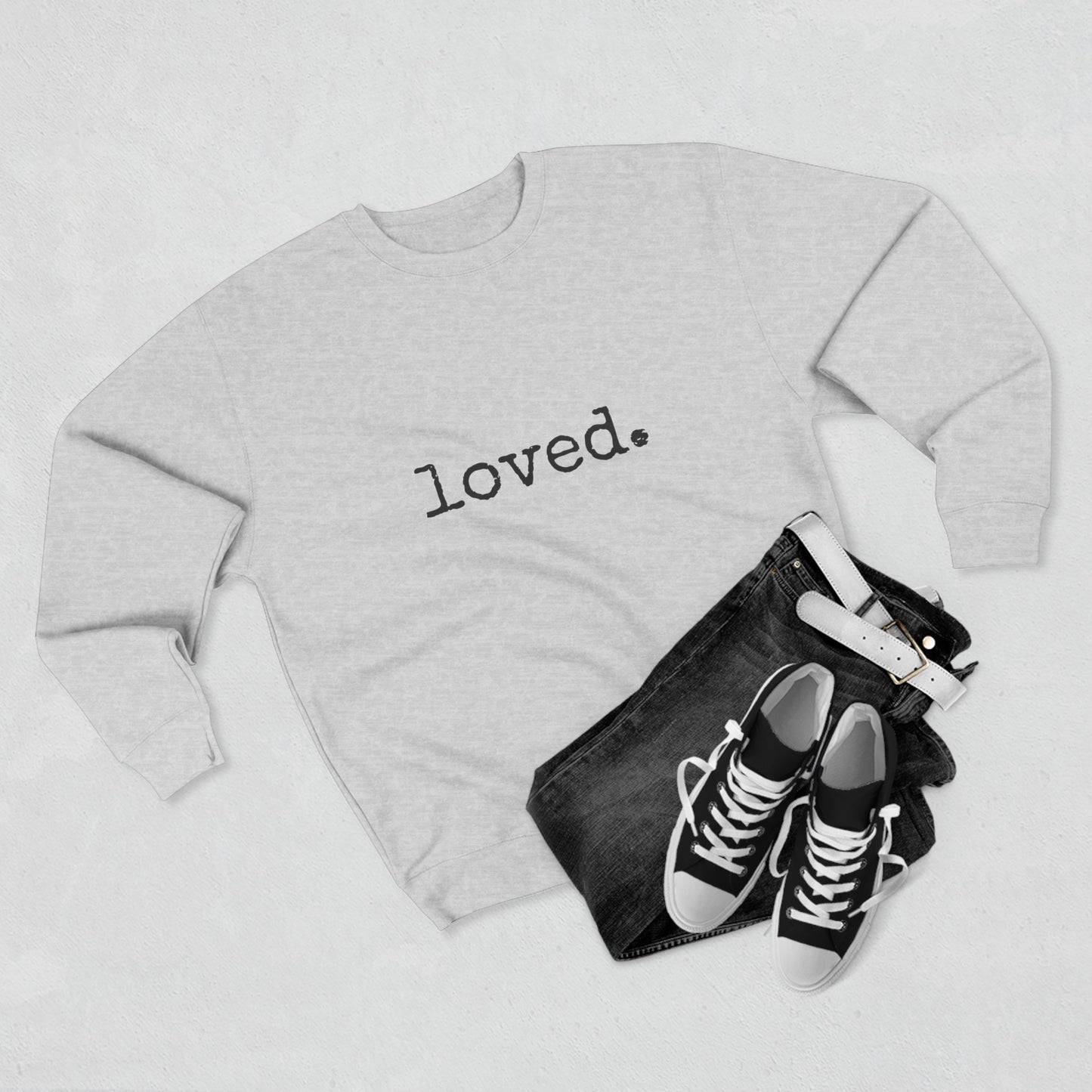 loved. Crewneck Sweatshirt