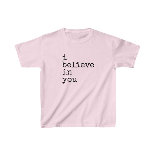 I Believe In You Kids Heavy Cotton™ Tee