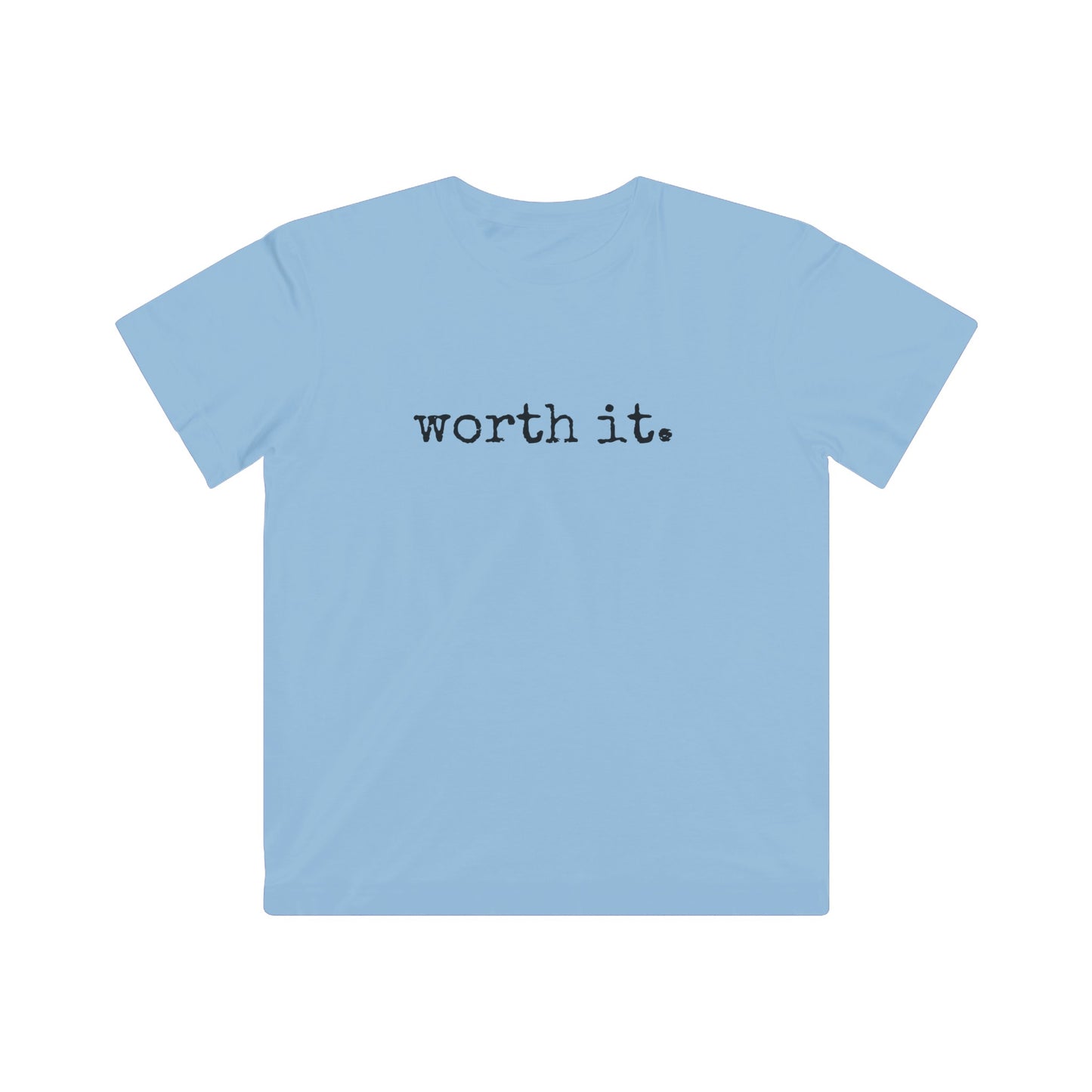 Worth It Kids Fine Jersey Tee