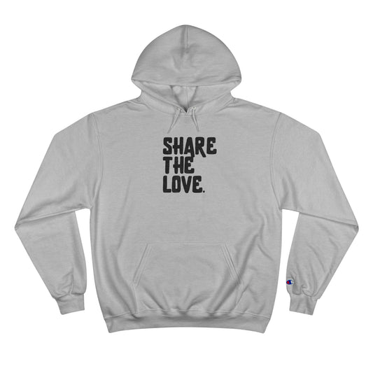 Share The Love Champion Hoodie