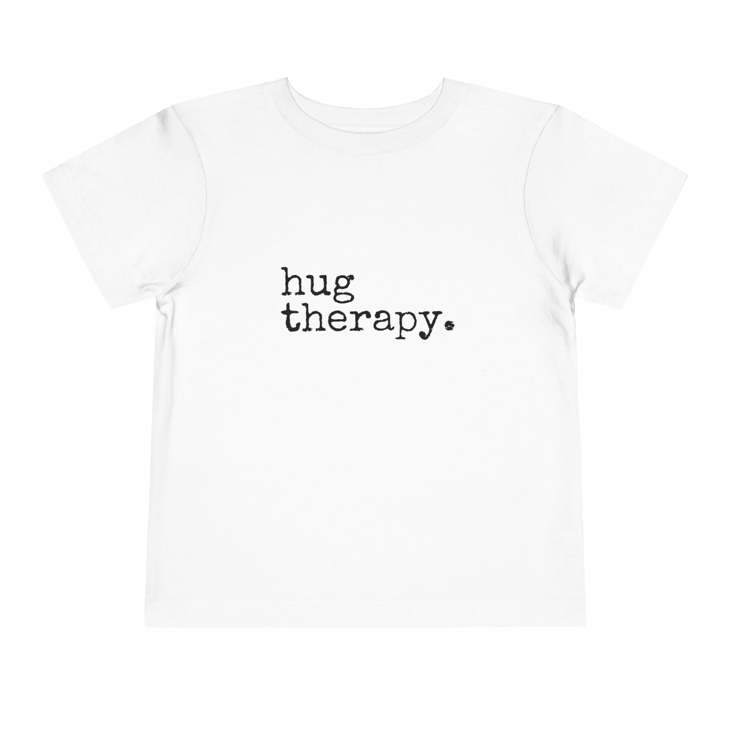 Hug Therapy Toddler Short Sleeve Tee