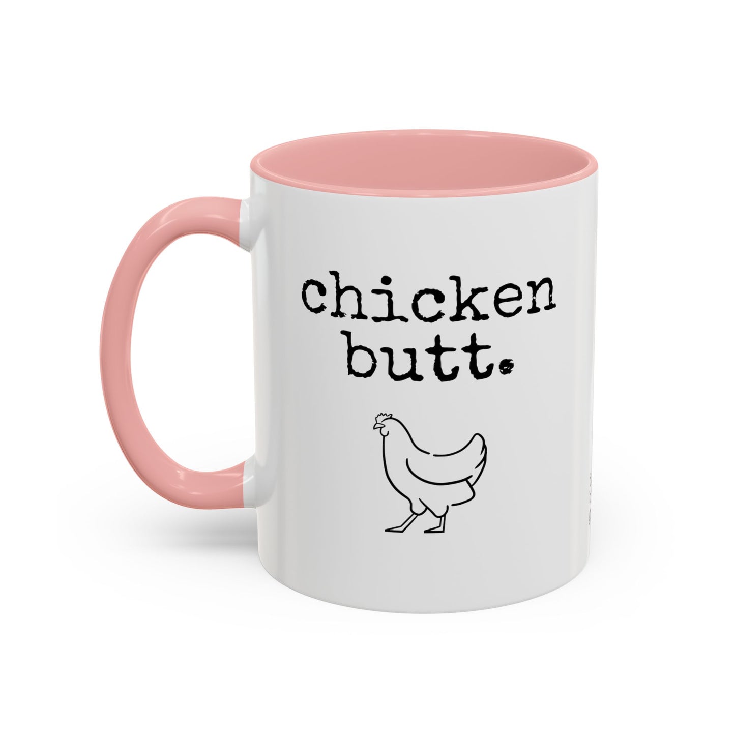 Chicken Butt Coffee Mug (11, 15oz)