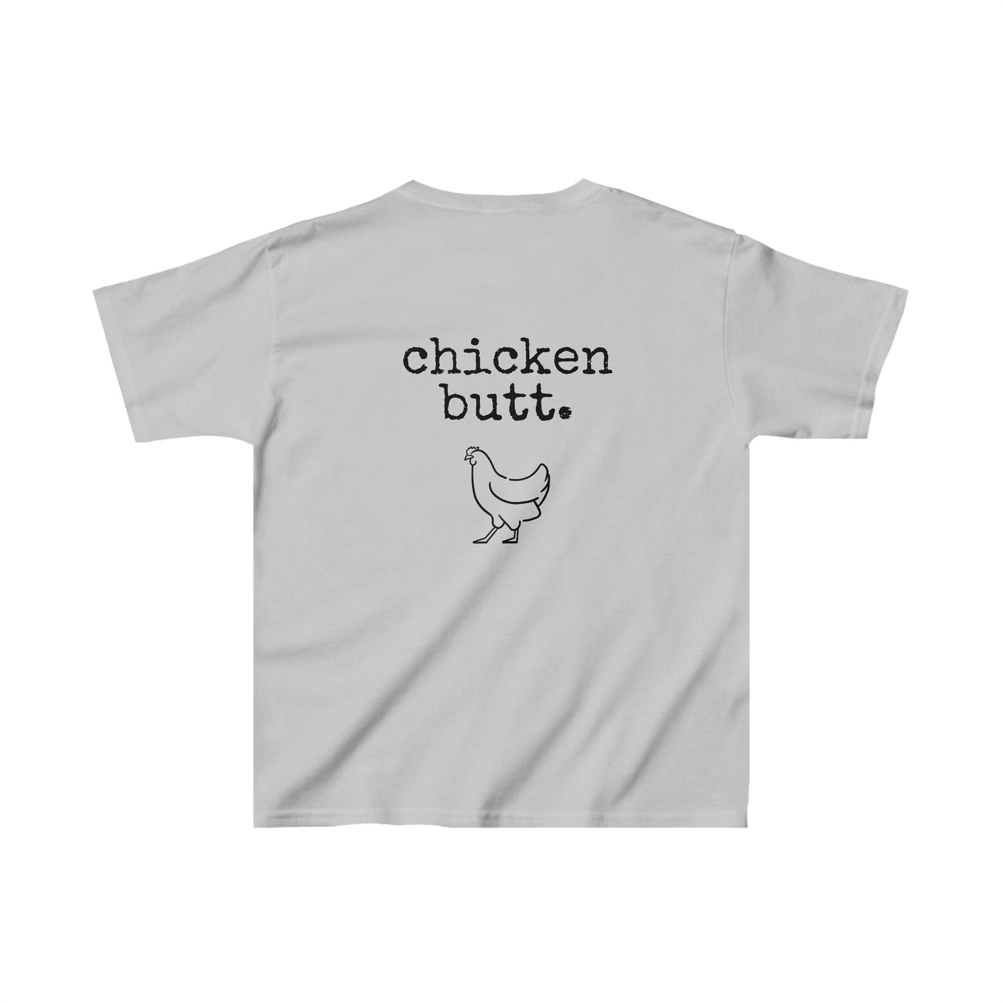 Chicken Butt Kids Heavy Cotton™ Tee