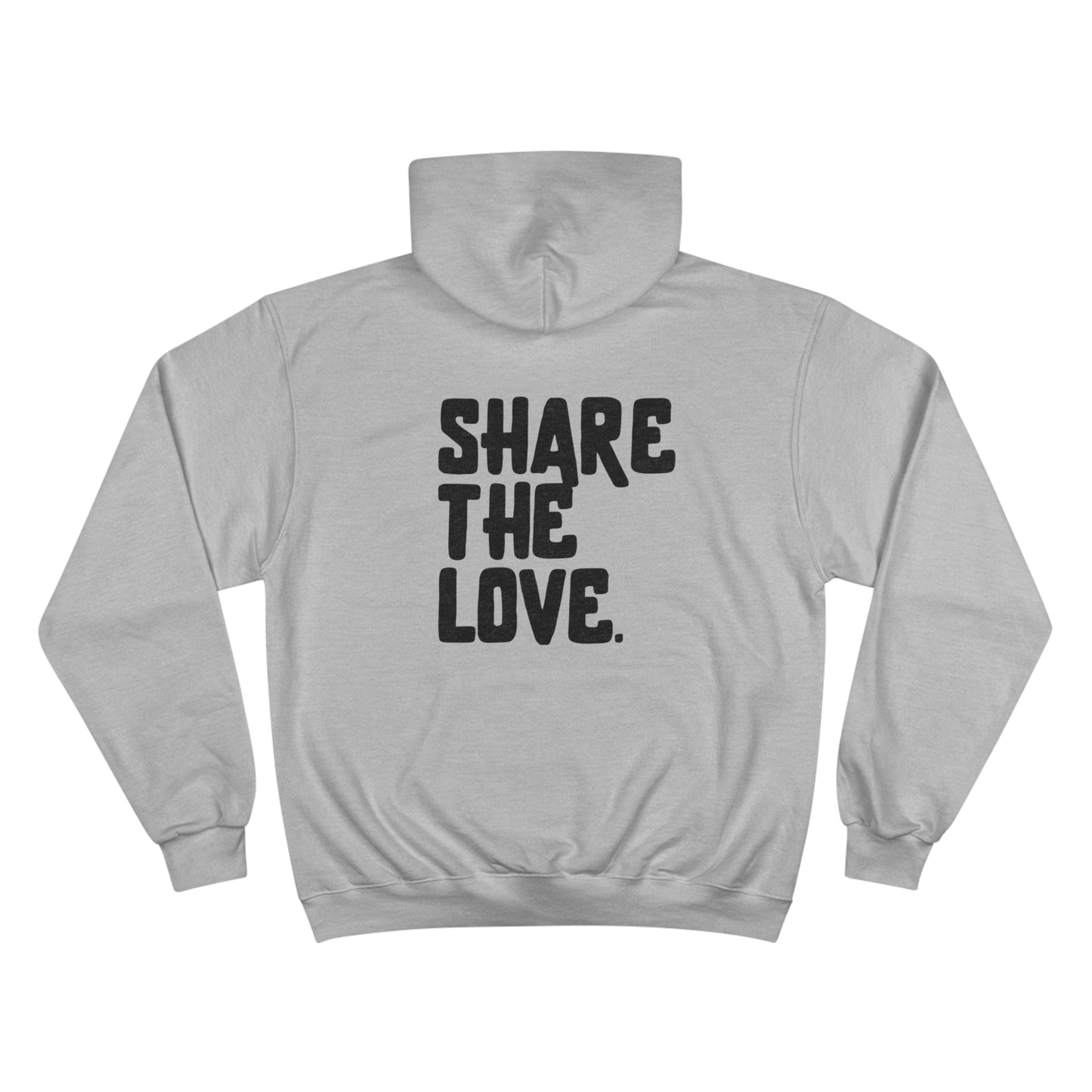 Share The Love Champion Hoodie