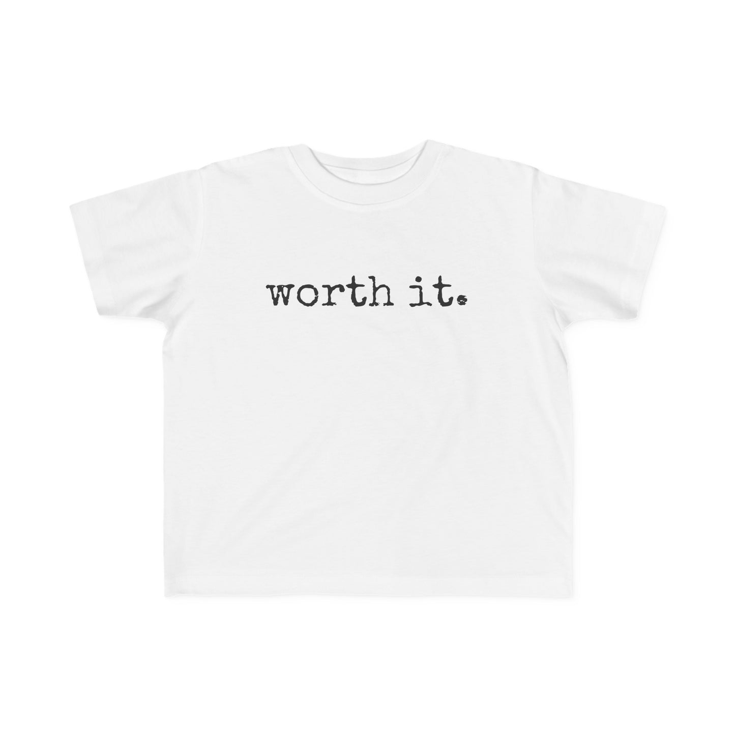 Worth It Toddler's Fine Jersey Tee