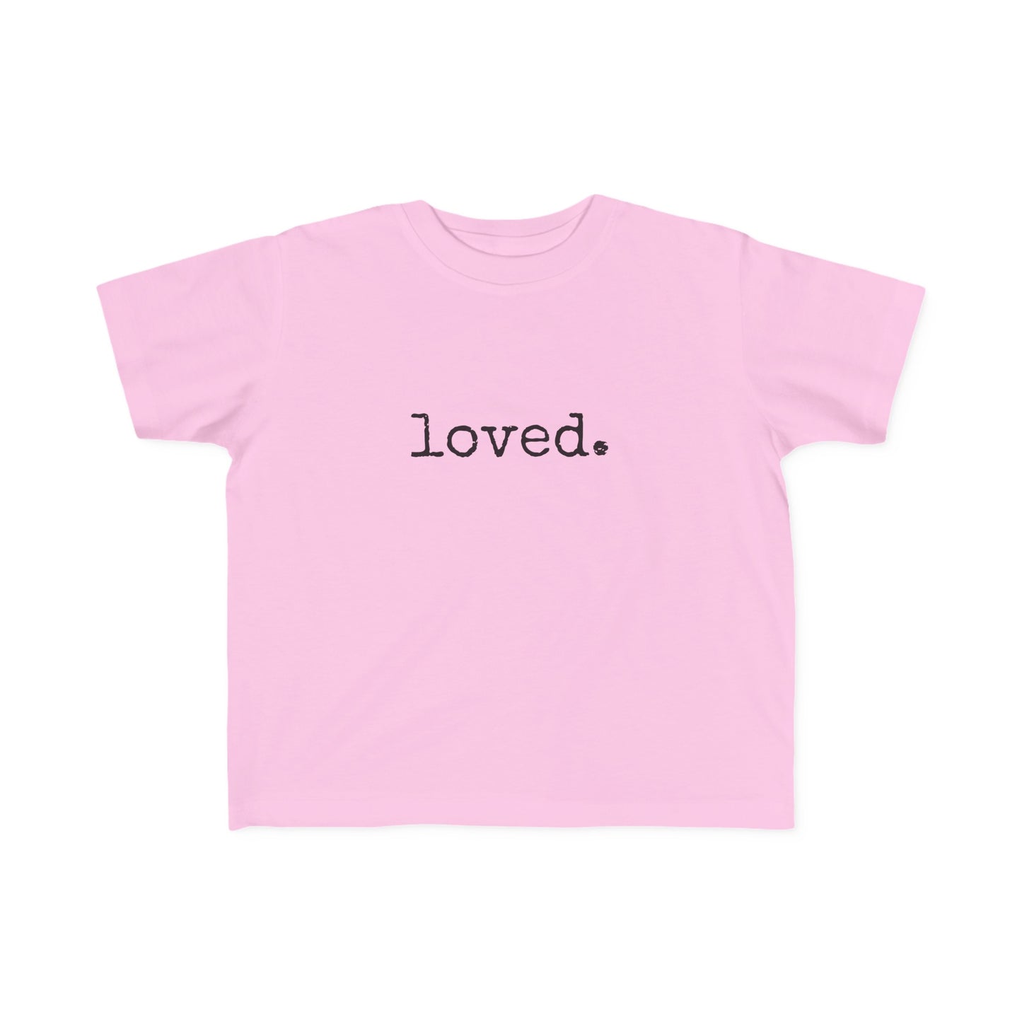 loved. Toddler's Fine Jersey Tee