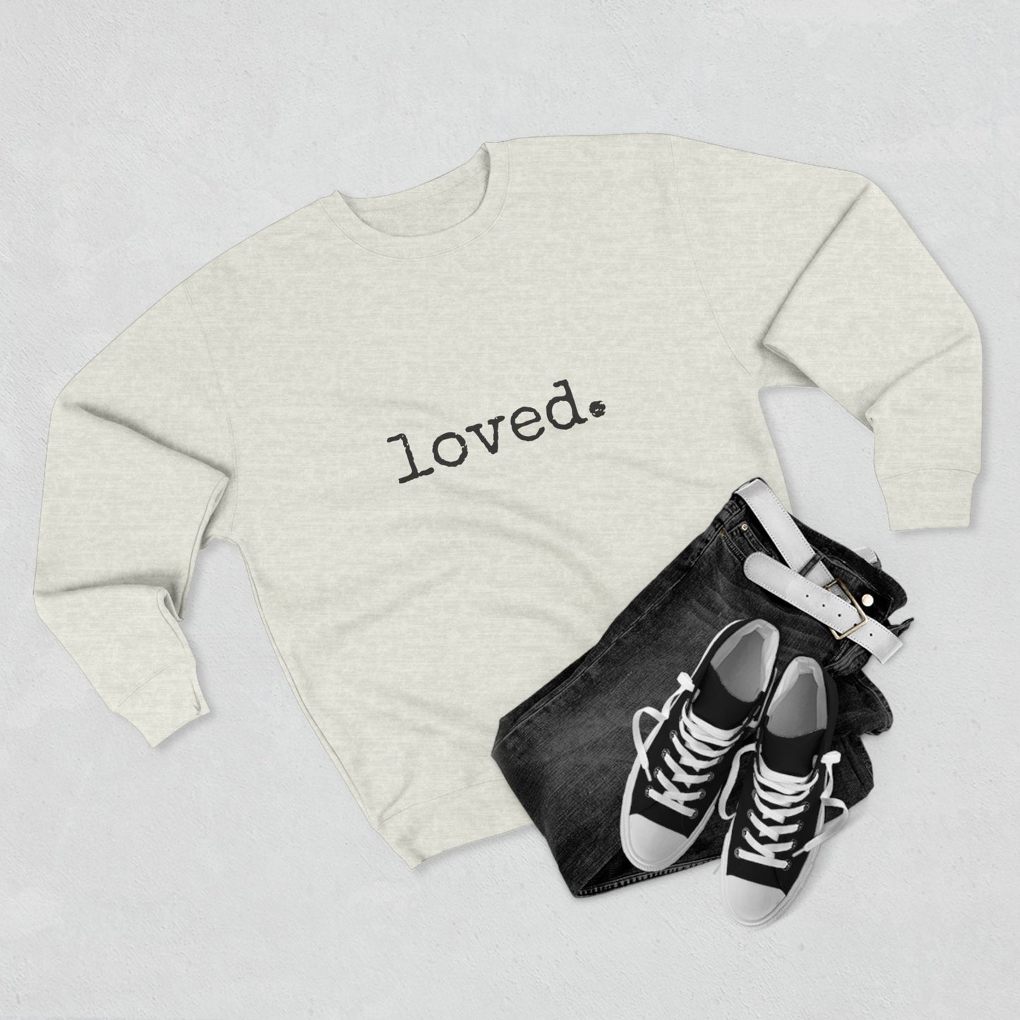 loved. Crewneck Sweatshirt