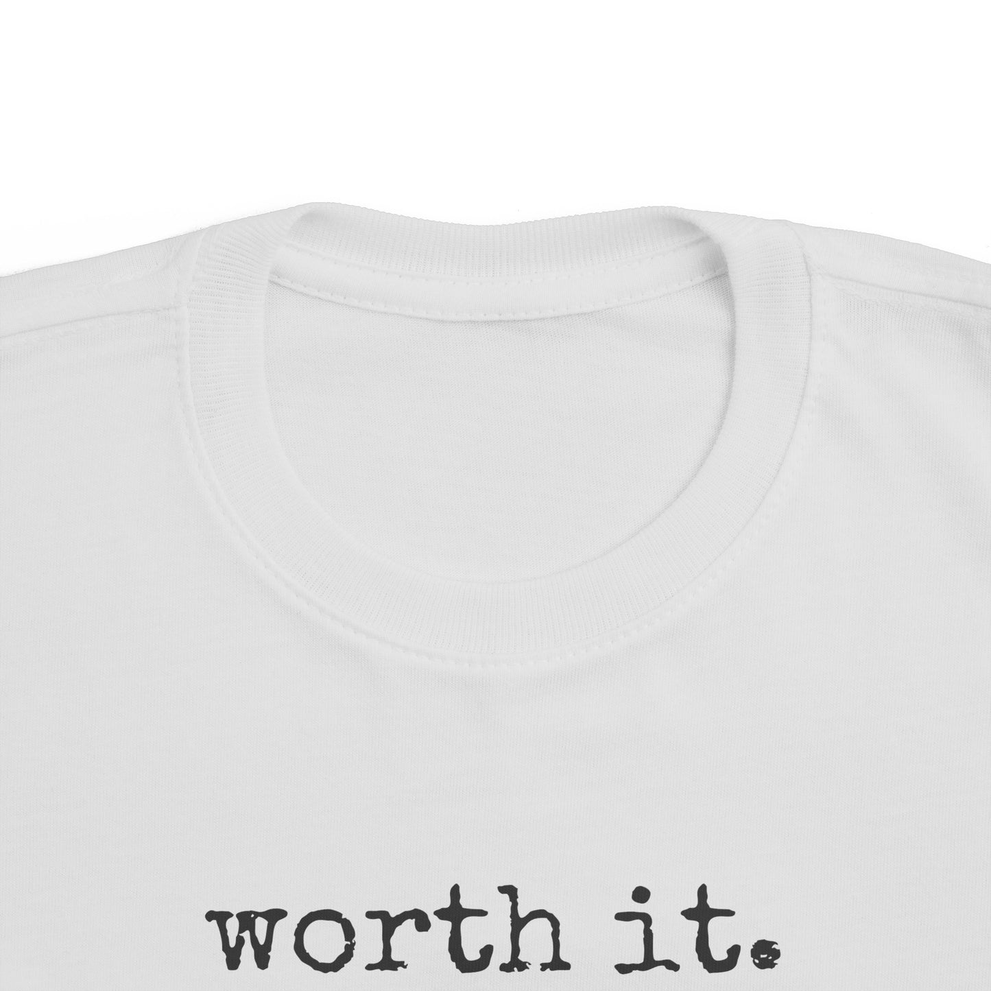 Worth It Toddler's Fine Jersey Tee