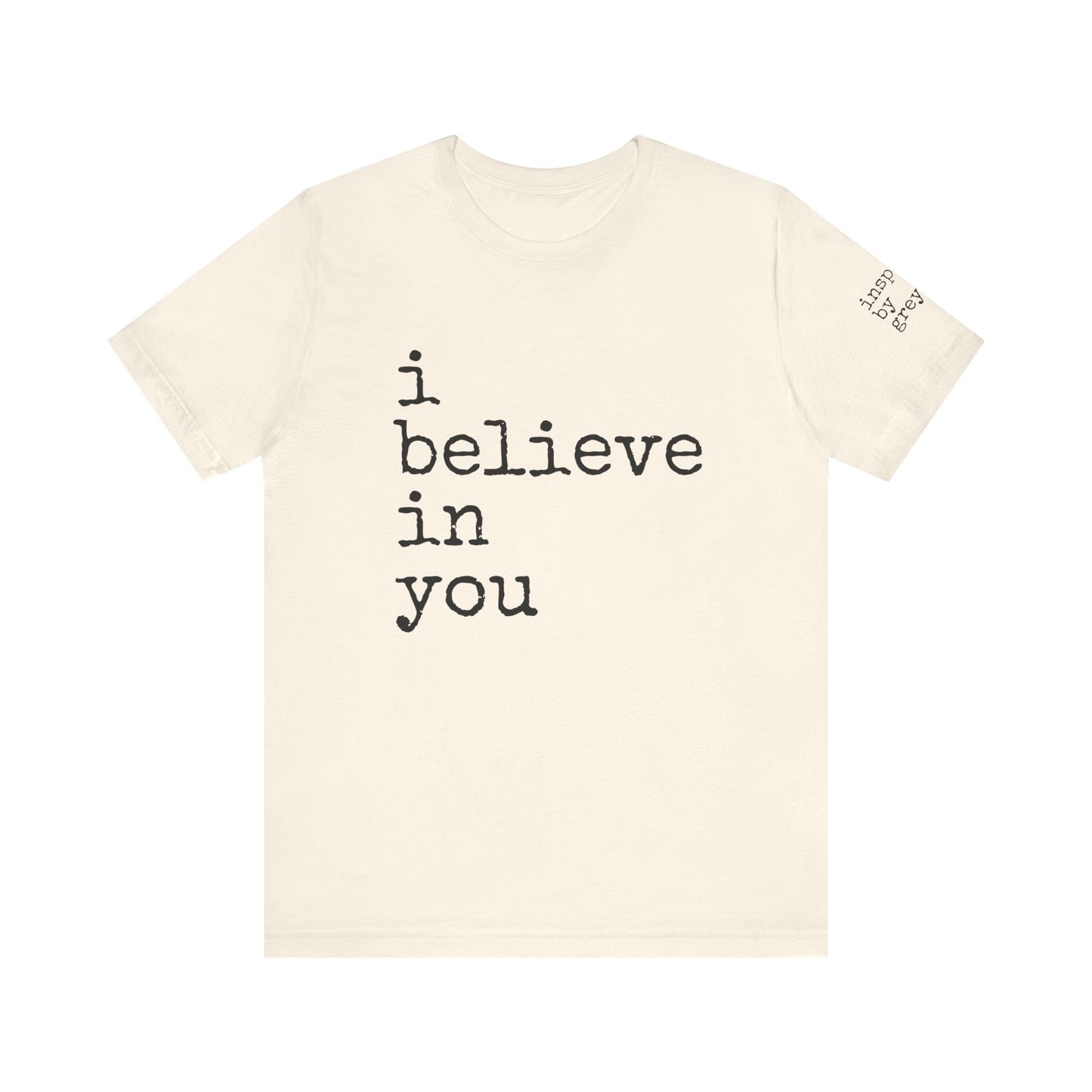 I Believe in You Jersey Short Sleeve Tee