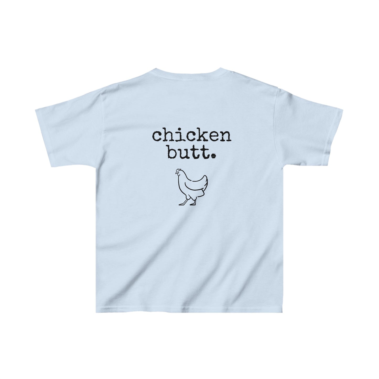 Chicken Butt Kids Heavy Cotton™ Tee