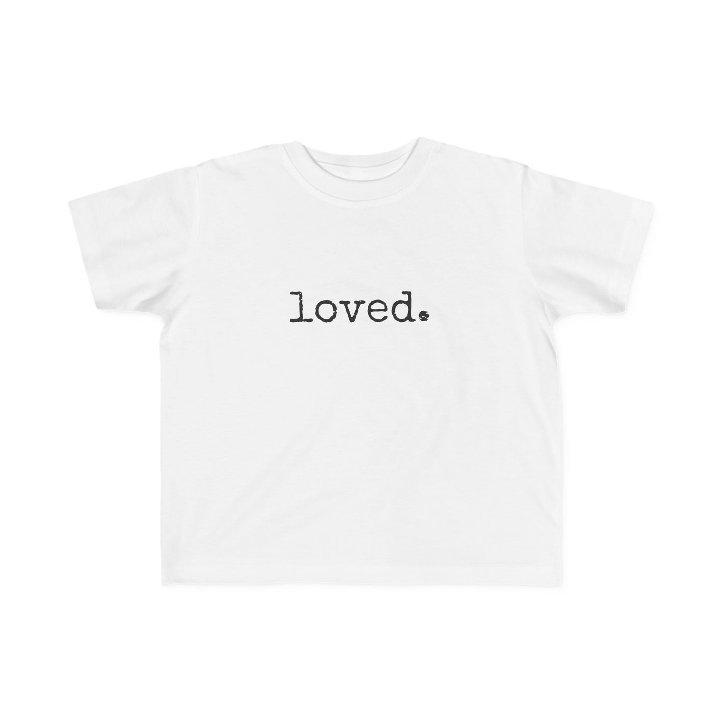 loved. Toddler's Fine Jersey Tee