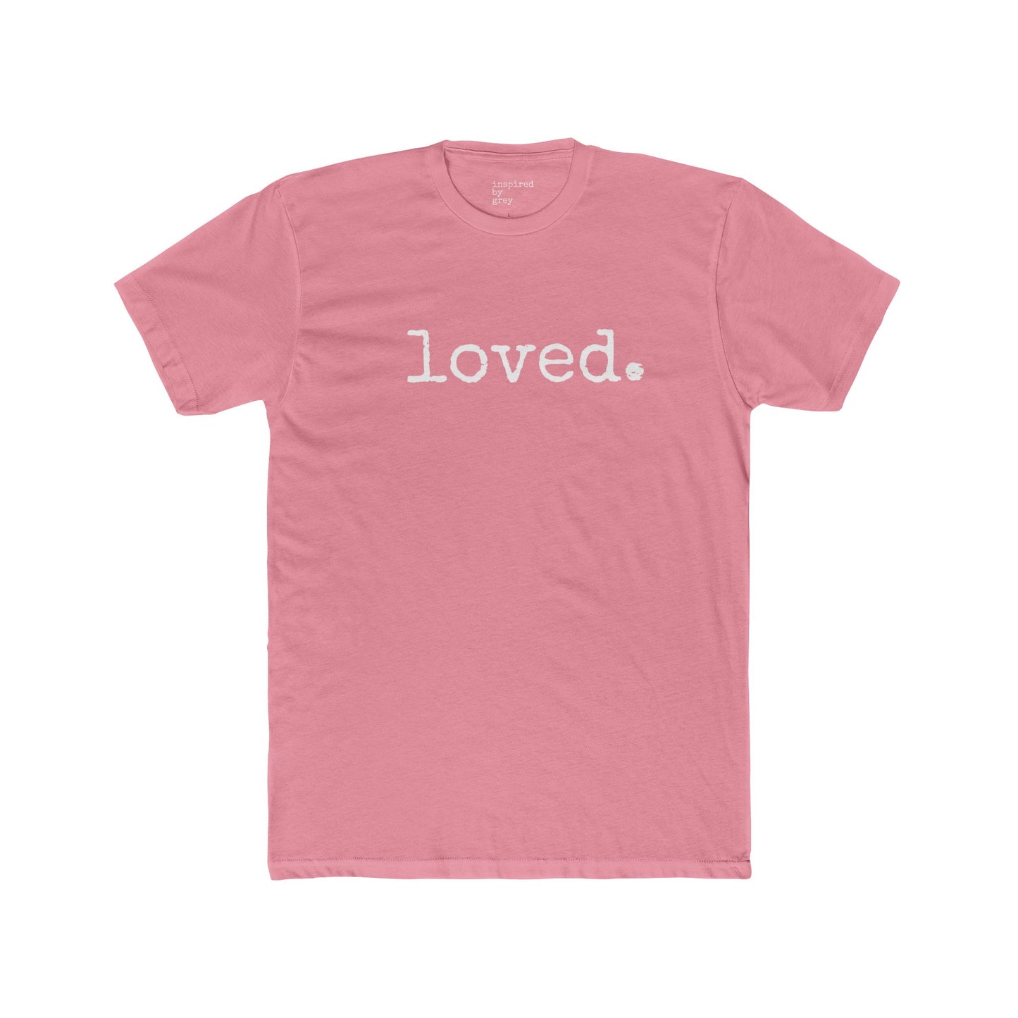 Loved. Color Tee