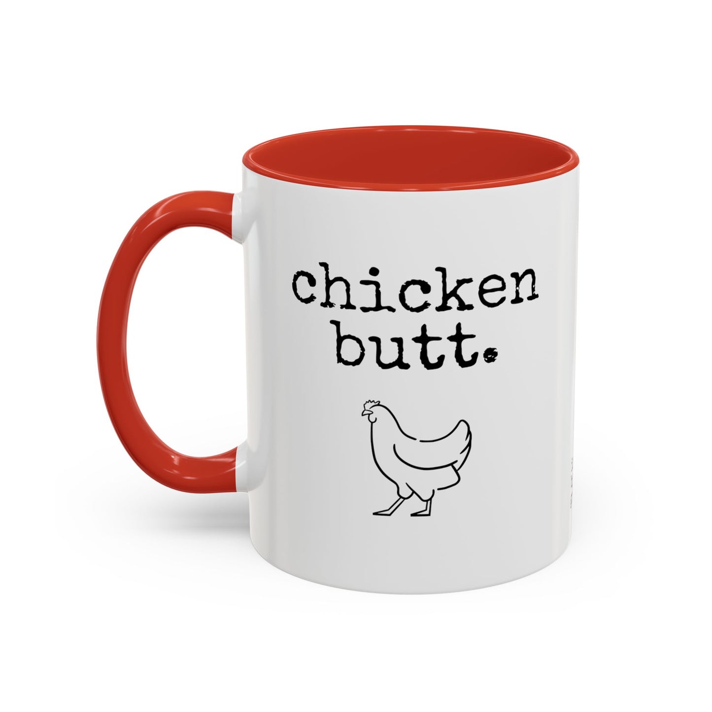 Chicken Butt Coffee Mug (11, 15oz)