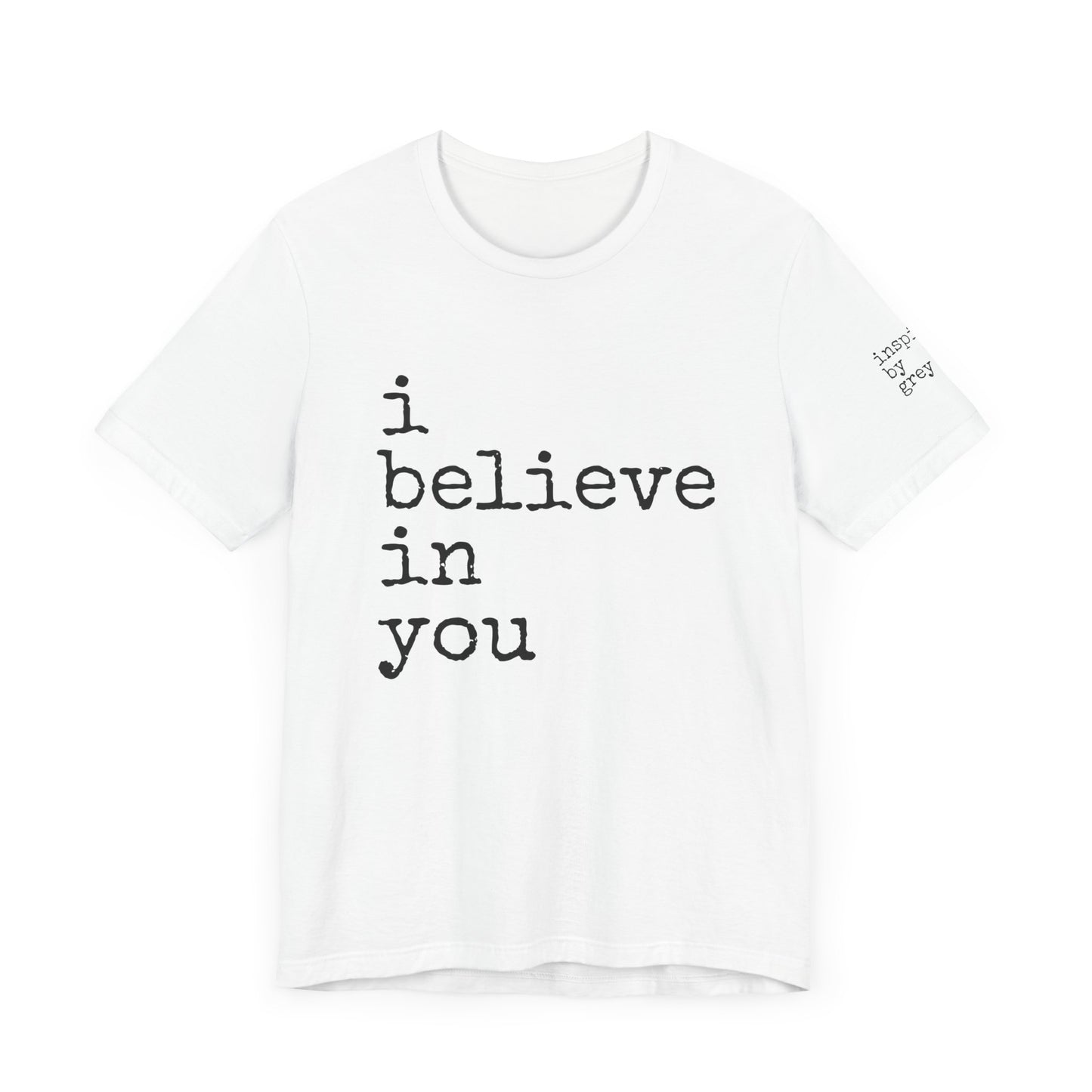 I Believe in You Jersey Short Sleeve Tee