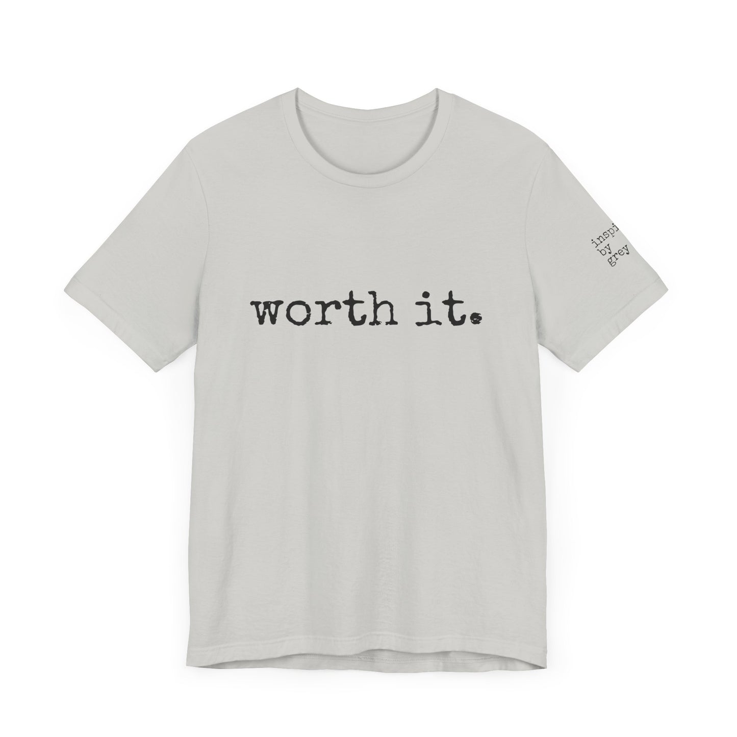 Worth It Jersey Short Sleeve Tee