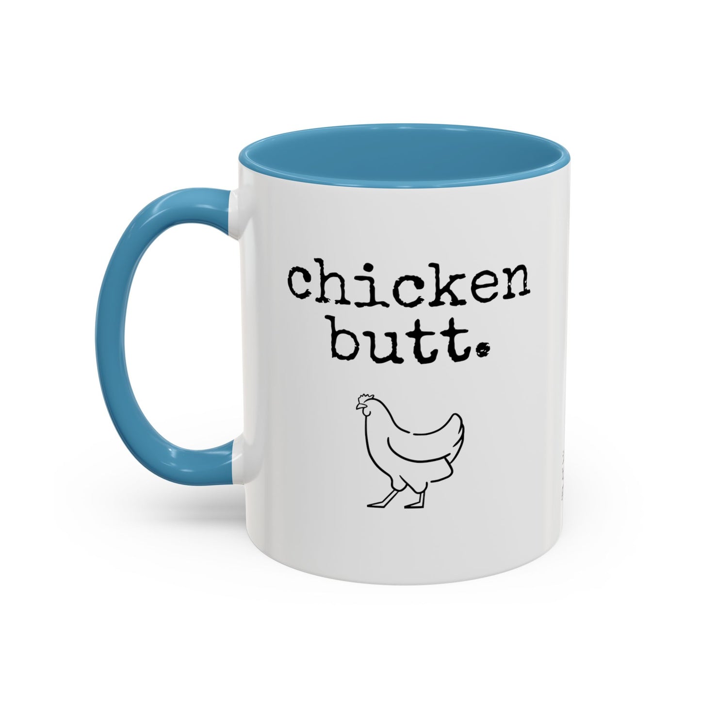 Chicken Butt Coffee Mug (11, 15oz)